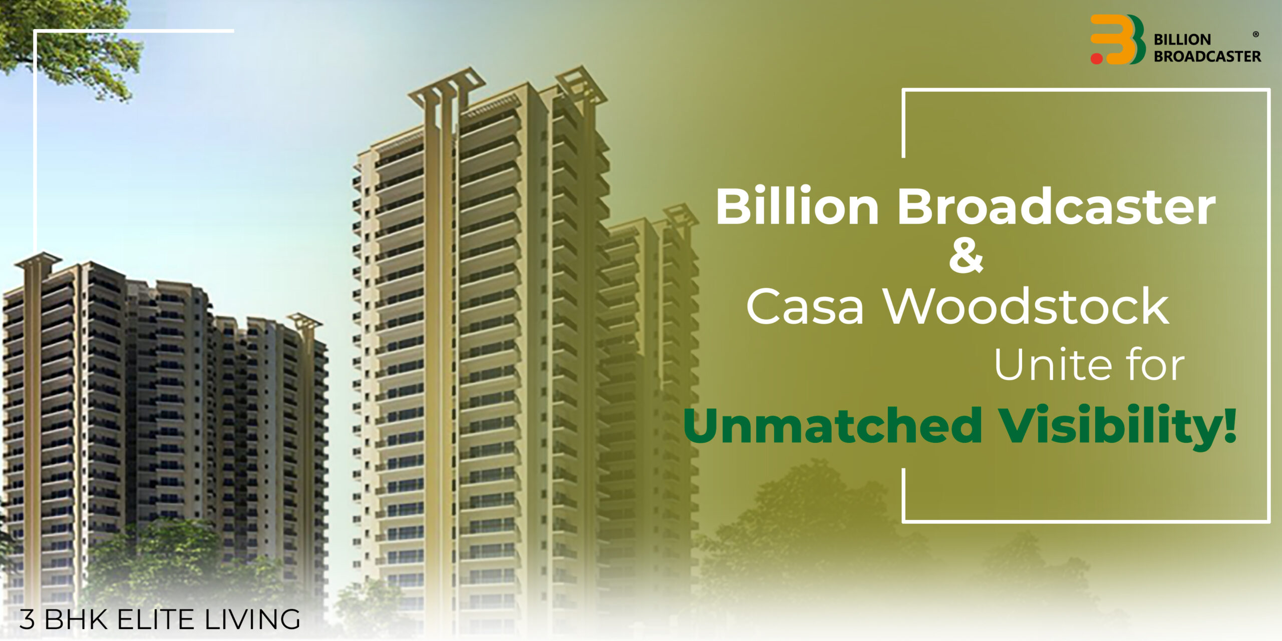 Elevating Visibility: Billion Broadcaster’s Partnership with Casa Woodstock