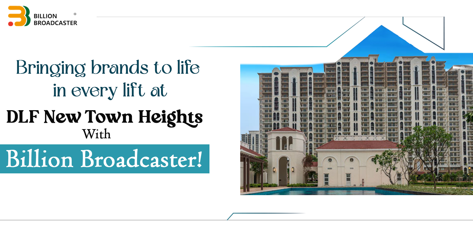 Billion Broadcaster Collaborates with DLF New Town Heights Sector 90, Gurgaon, for Lift Advertising Screen Installation