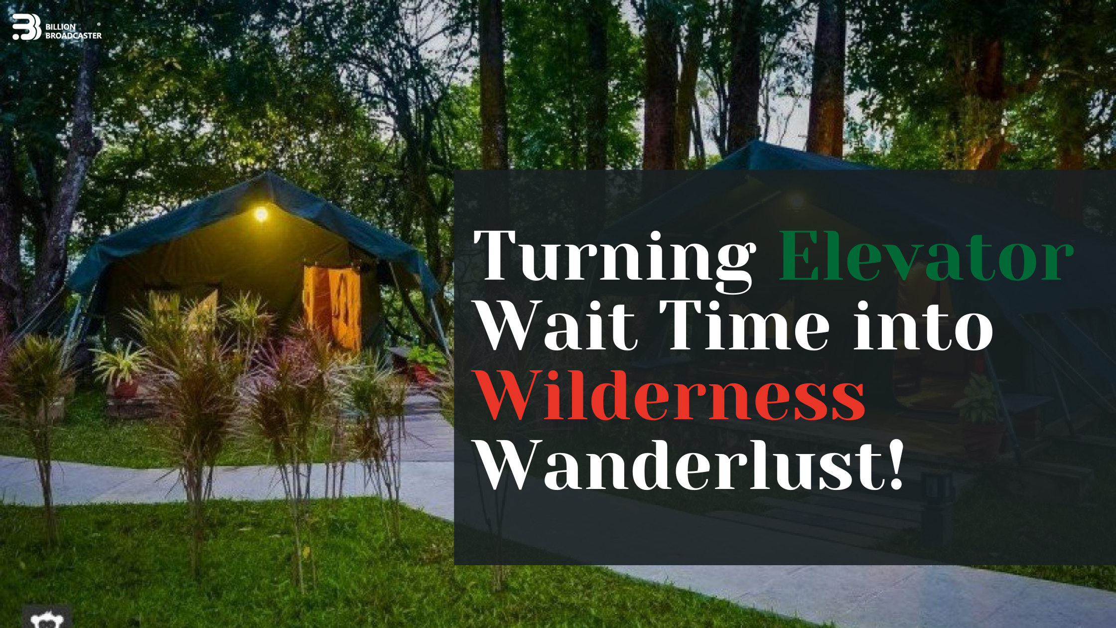 Campsites in the Spotlight: Leveraging Elevator Screens to Attract Holiday Travelers